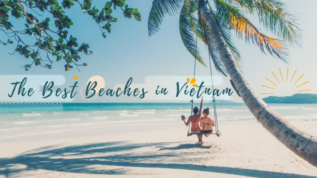 Best Beaches In Vietnam Tour Vietnam With Quality - 