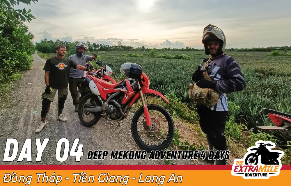 Day 4 - Vietnam - Mekong Delta - Deep Mekong Adventure 4 days - The Extra Mile Adventure Motorbike Tours